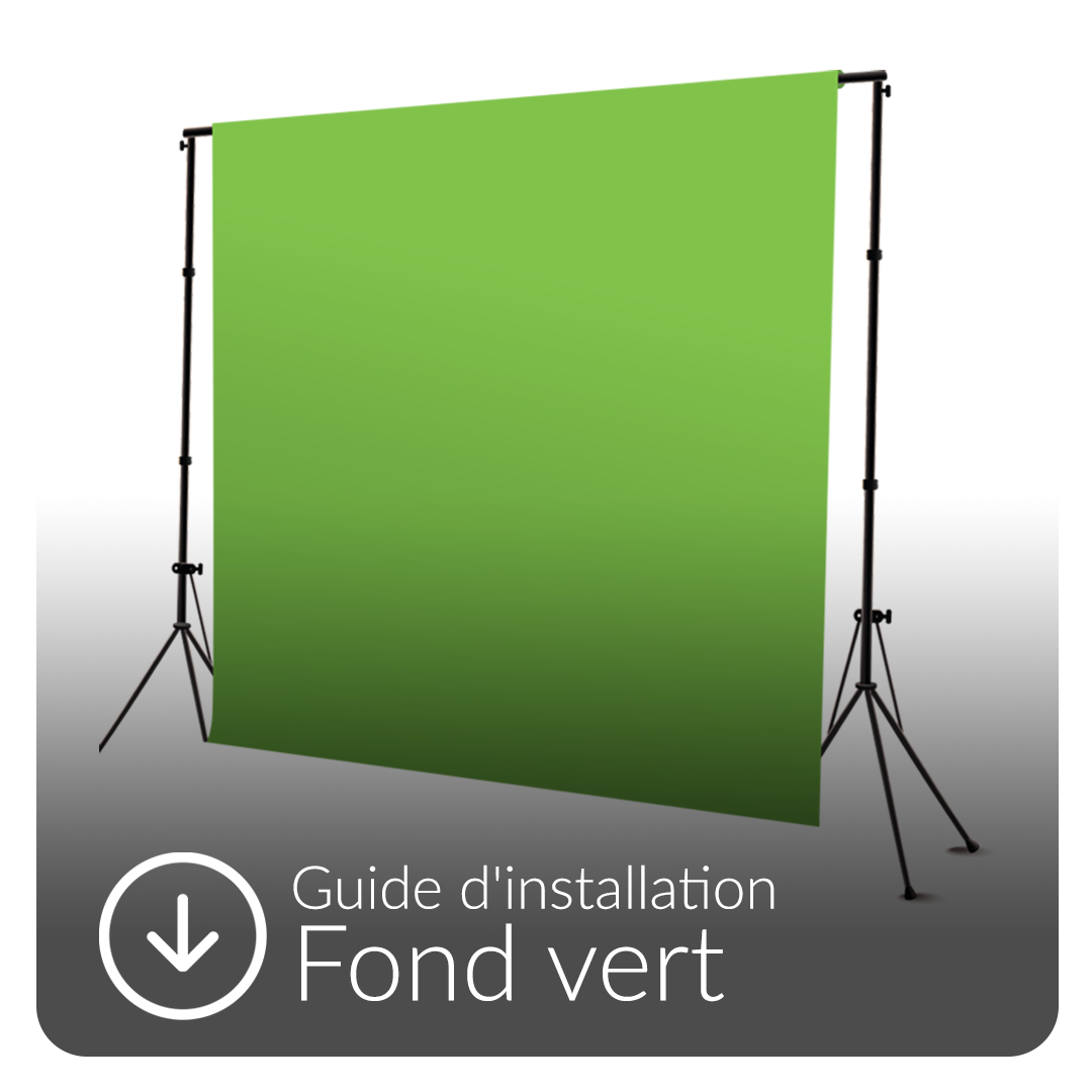 Guide d'installation fond vert